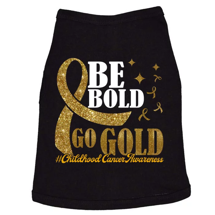 Be Bold Go Gold Childhood Cancer Awareness Doggie Tank