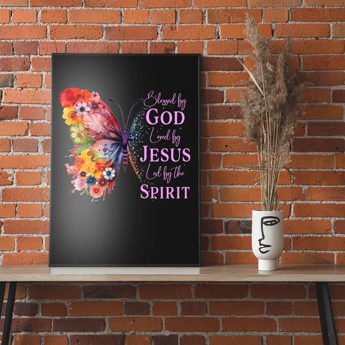 Blessed By God Loved By Jesus Butterfly Poster