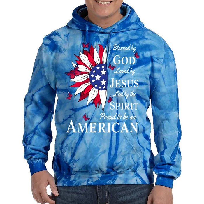 Blessed By God Loved By Jesus Proud American Sunflower Great Gift Tie Dye Hoodie