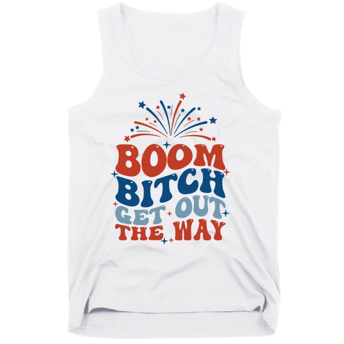 Boom Bitch Get Out The Way Funny 4th Of July Tank Top