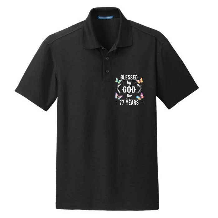 Blessed By God For 77 Years Old Cute Butterfly 77th Birthday Dry Zone Grid Performance Polo