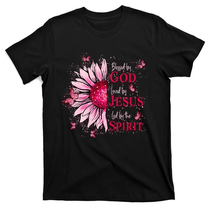 Blessed By God Loved By Jesus T-Shirt