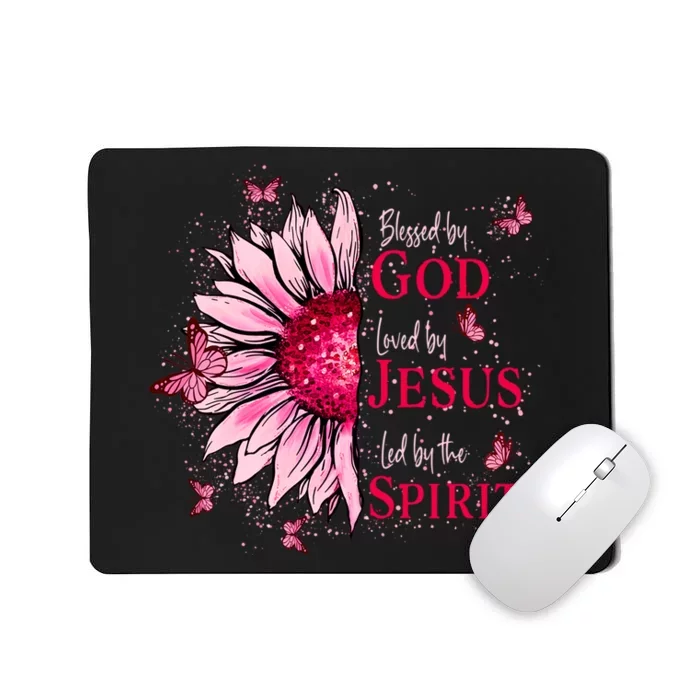 Blessed By God Loved By Jesus Mousepad