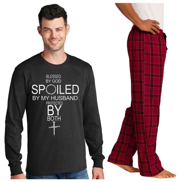 Blessed By God Spoiled By My Husband Protected By Boths Long Sleeve Pajama Set