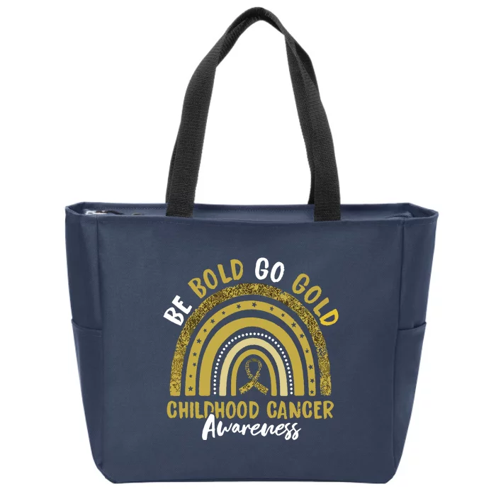 Be Bold Go Gold Childhood Cancer Awareness Rainbow Ribbon Zip Tote Bag