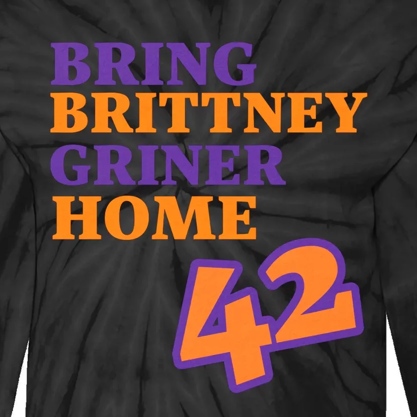 Bring Brittney Griner 42 Home Free BG Free Brittney Griner Out Russian Prison Tie-Dye Long Sleeve Shirt