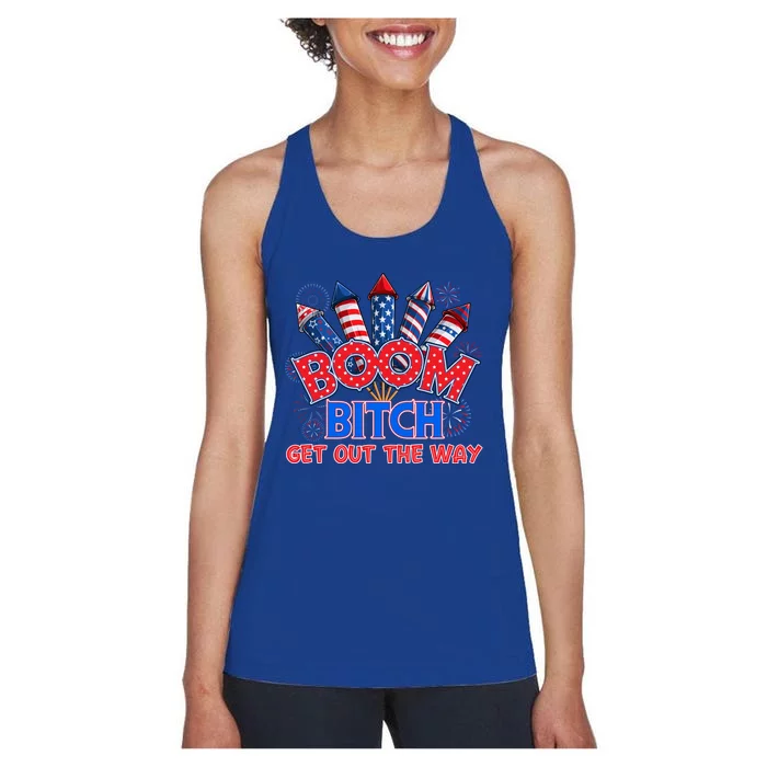 Boom Bitch Get Out The Way Usa 4th Of July Fireworks Gift Cute Gift Women's Racerback Tank