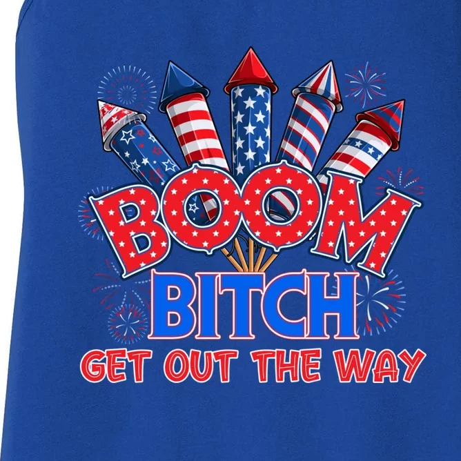 Boom Bitch Get Out The Way Usa 4th Of July Fireworks Gift Cute Gift Women's Racerback Tank