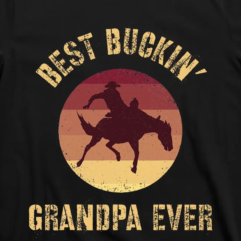 Best Buckin Grandpa Ever Western Rodeo Cowboy Bucking Horse T-Shirt