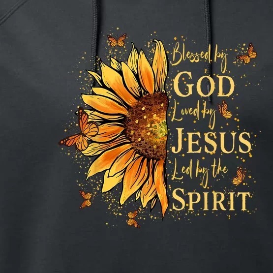 Blessed By God Loved By Jesus Sunflower Performance Fleece Hoodie