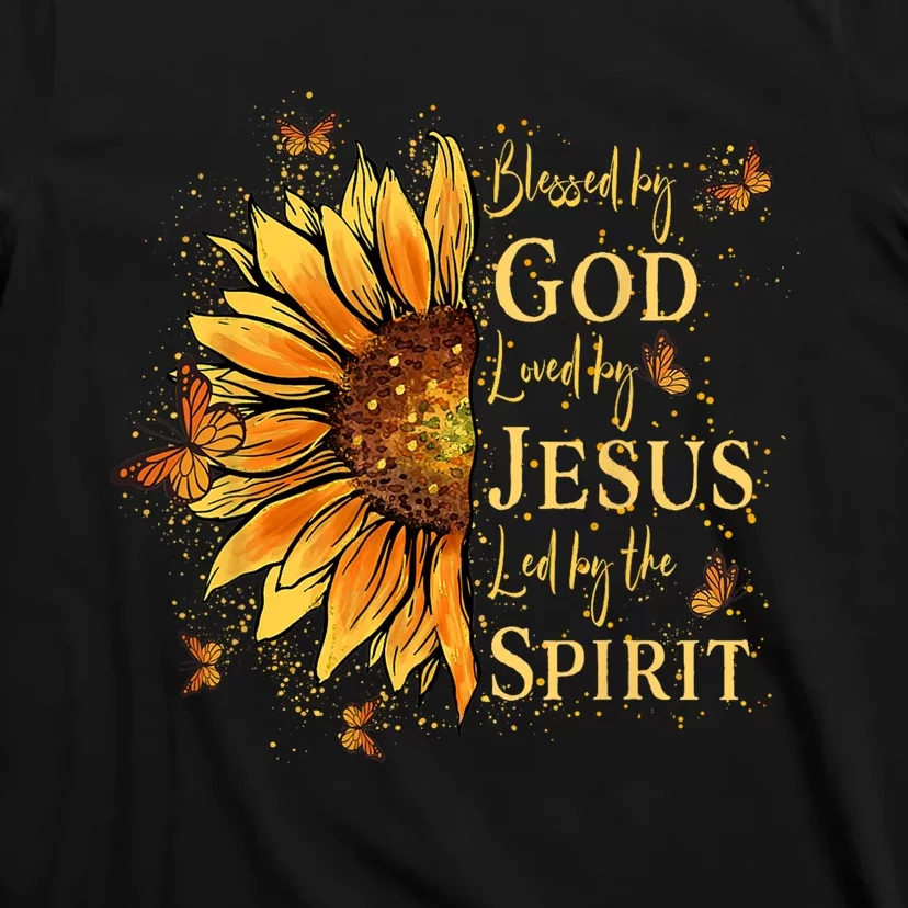 Blessed By God Loved By Jesus Sunflower T-Shirt