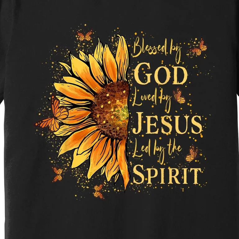 Blessed By God Loved By Jesus Sunflower Premium T-Shirt