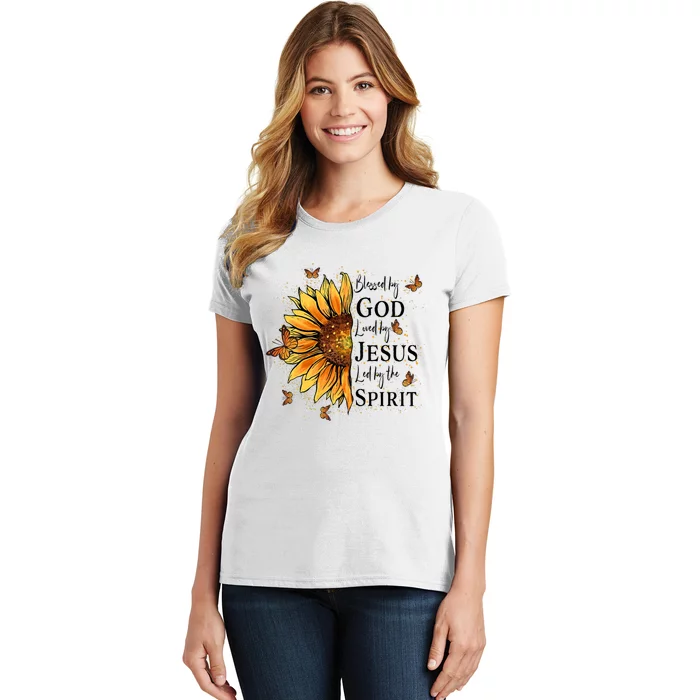 Blessed By God Loved By Jesus Led By The Spirit Sunflower Women's T-Shirt