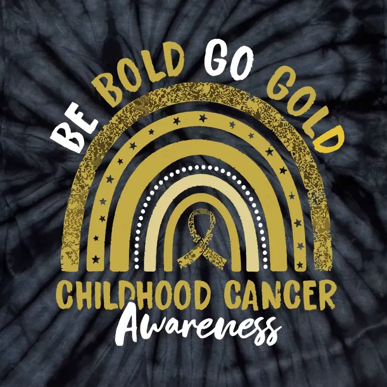 Be Bold Go Gold Childhood Cancer Awareness Rainbow Ribbon Tie-Dye T-Shirt