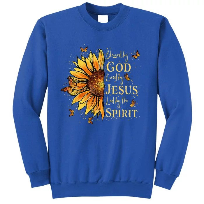 Blessed By God Loved By Jesus Sunflower Tall Sweatshirt