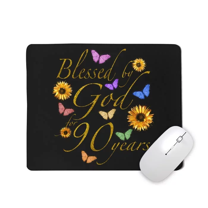 Blessed By God For 90 Year Butterfly Sunflower 90th Birthday Mousepad