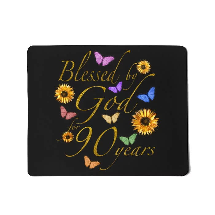 Blessed By God For 90 Year Butterfly Sunflower 90th Birthday Mousepad