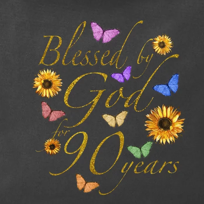 Blessed By God For 90 Year Butterfly Sunflower 90th Birthday Zip Tote Bag