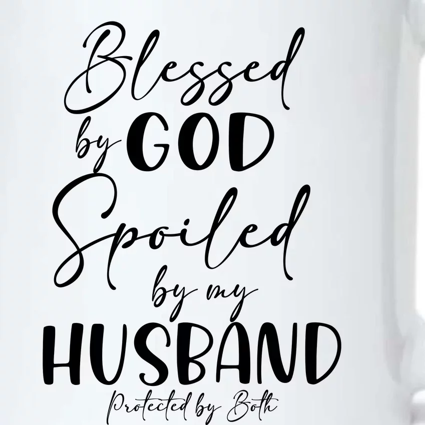 Blessed By God Spoiled By My Husband Protected By Both Funny Gift Black Color Changing Mug