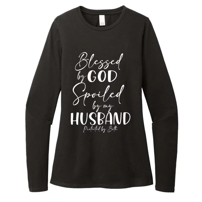 Blessed By God Spoiled By My Husband Protected By Both Funny Gift Womens CVC Long Sleeve Shirt