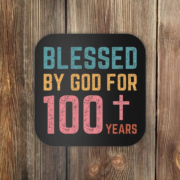 Blessed By God For 100 Years Old Religious Coaster