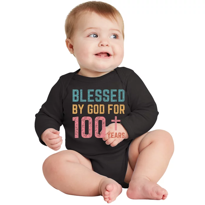 Blessed By God For 100 Years Old Religious Baby Long Sleeve Bodysuit