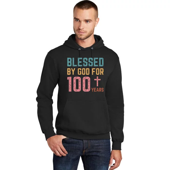 Blessed By God For 100 Years Old Religious Tall Hoodie