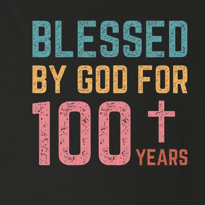 Blessed By God For 100 Years Old Religious Toddler Long Sleeve Shirt