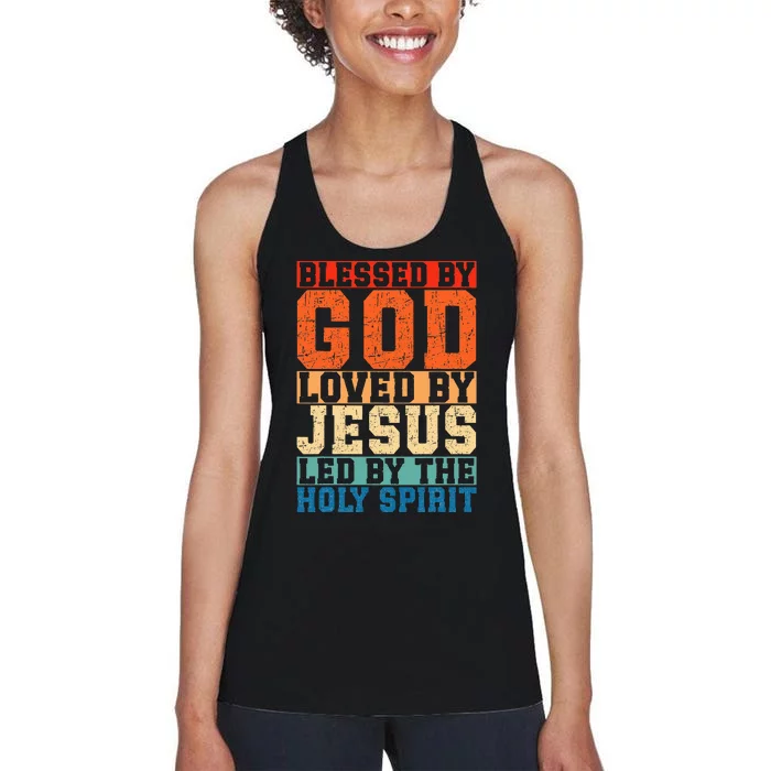 Blessed By God Loved By Jesus Led By The Holy Spirit Women's Racerback Tank