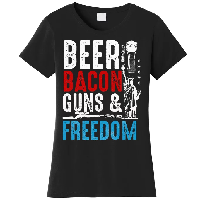 Beer Bacon Guns And Freedom 4th of July Beer Lover Daddy Gif Women's T-Shirt