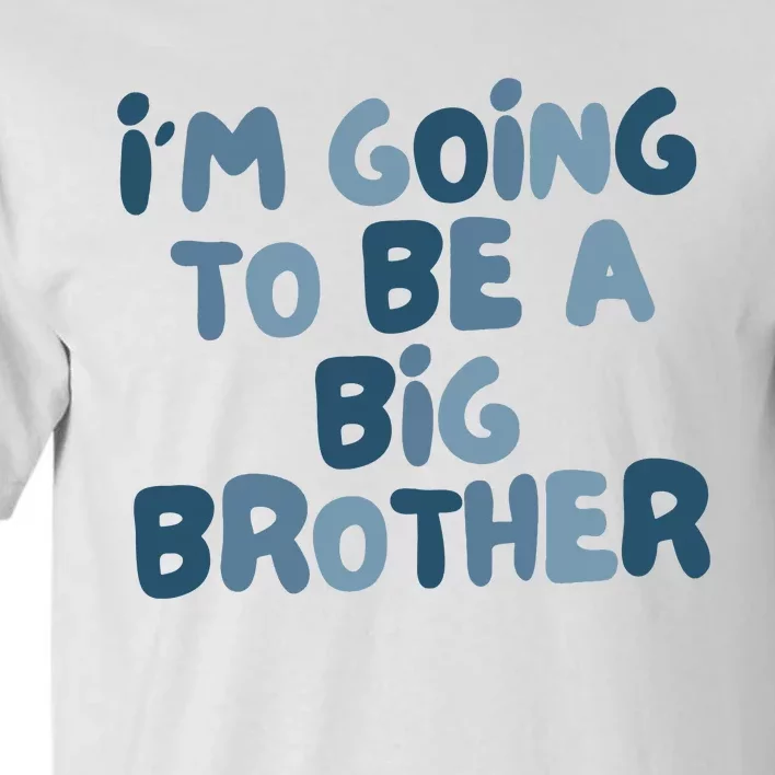 Big Brother Gift Birth Announcement Brother Gift Tall T-Shirt