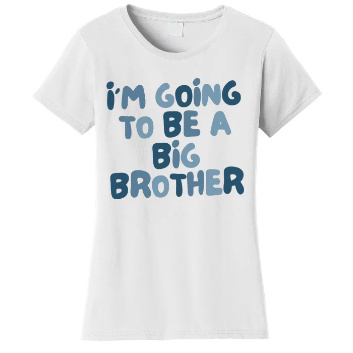 Big Brother Gift Birth Announcement Brother Gift Women's T-Shirt