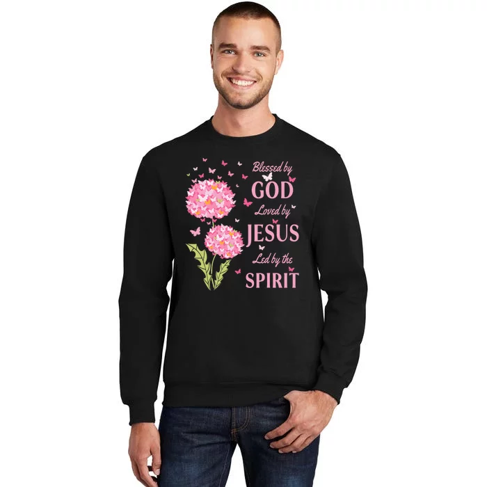 Blessed By God Loved By Jesus Butterfly Dandelion Tall Sweatshirt