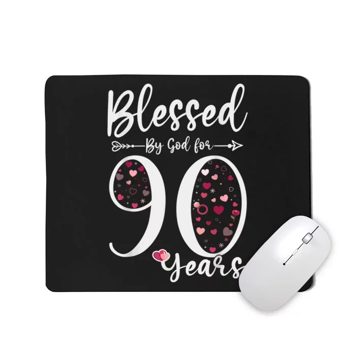 Blessed by God For 90 Years Old 90th Birthday Gift For WoM.e.n Mousepad