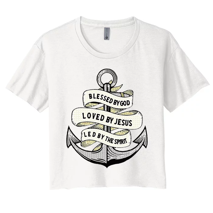 Blessed By God Loved By Jesus Anchor Christian Women's Crop Top Tee