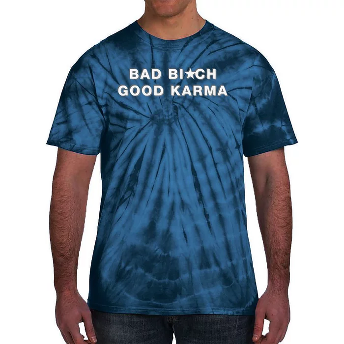 Bad Bitch Good Karma Tie-Dye T-Shirt