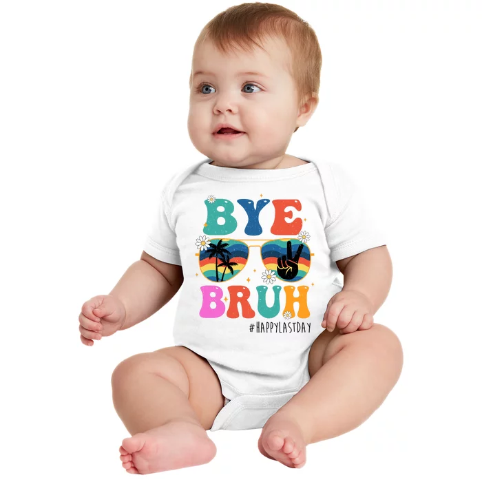 Bye Bruh Happy Last Day Of School Retro Hippie Baby Bodysuit