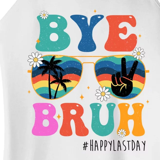 Bye Bruh Happy Last Day Of School Retro Hippie Women’s Perfect Tri Rocker Tank