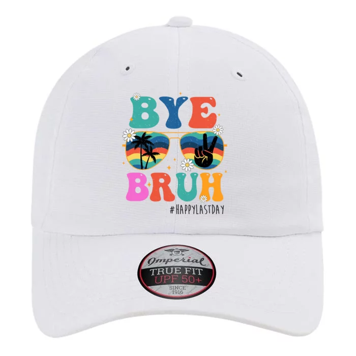 Bye Bruh Happy Last Day Of School Retro Hippie The Original Performance Cap