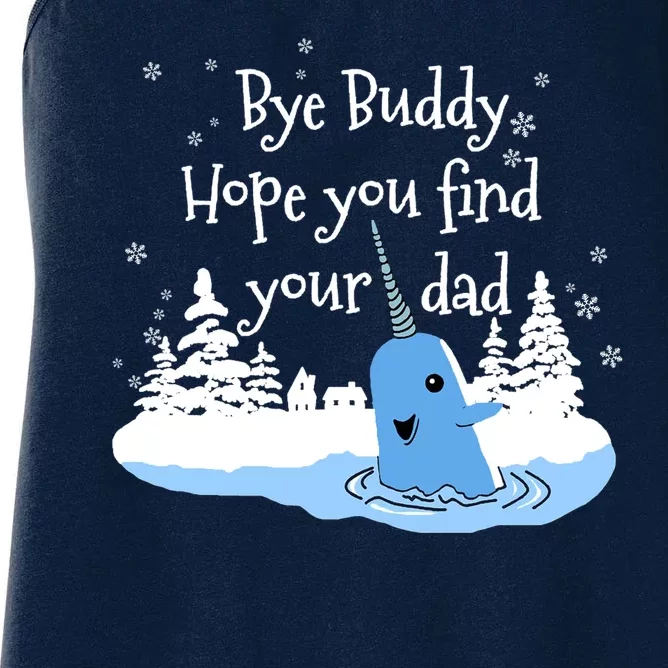 Bye Buddy Hope You Find Your Dad Women's Racerback Tank