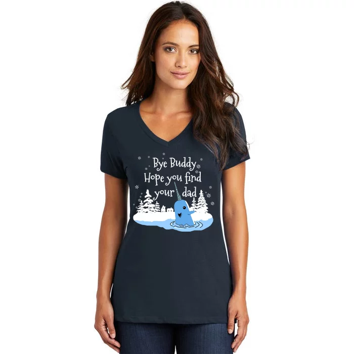 Bye Buddy Hope You Find Your Dad Women's V-Neck T-Shirt