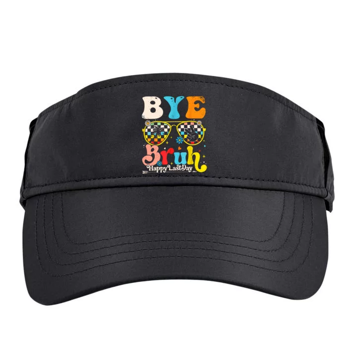 Bye Bruh Happy Last Day Of School Adult Drive Performance Visor