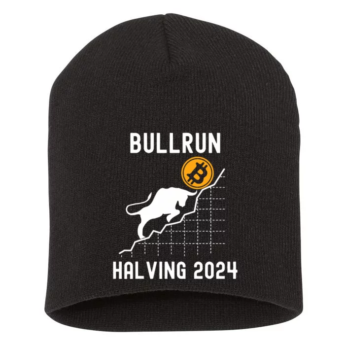 Bullrun Bitcoin Halving 2024 I Was Part Of It Short Acrylic Beanie