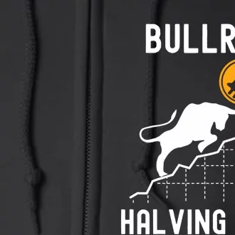 Bullrun Bitcoin Halving 2024 I Was Part Of It Full Zip Hoodie