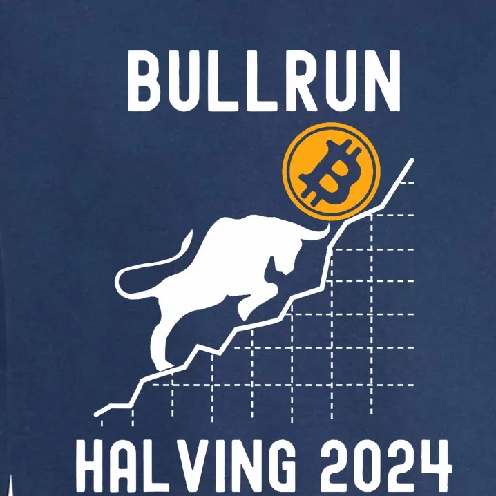 Bullrun Bitcoin Halving 2024 I Was Part Of It Garment-Dyed Sweatshirt