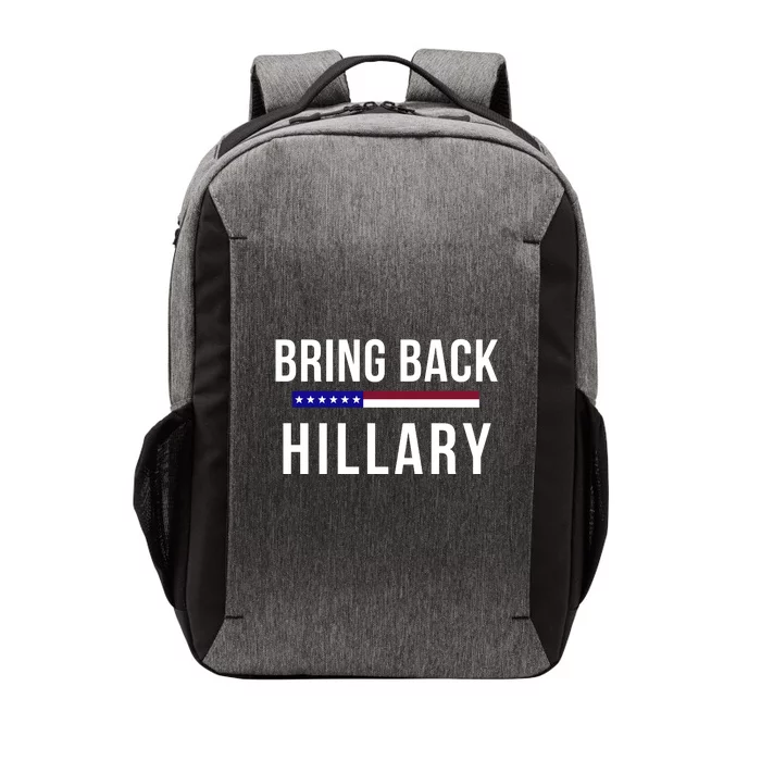 Bring Back Hillary Clinton Election 2024 President Election 2024 Vector Backpack