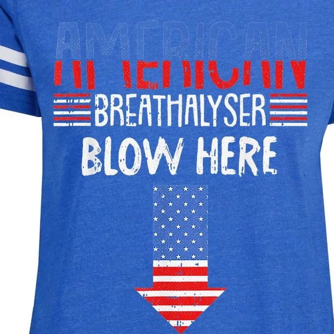 Breathalyzer Blow Here Funny 4th Of July Funny American Flag Enza Ladies Jersey Football T-Shirt