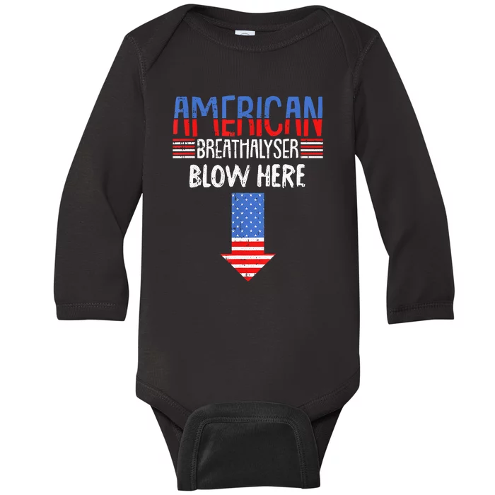 Breathalyzer Blow Here Funny 4th Of July Funny American Flag Baby Long Sleeve Bodysuit