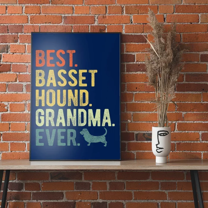 Best Basset Hound Grandma Ever Dog Lovers Mothers Day Poster