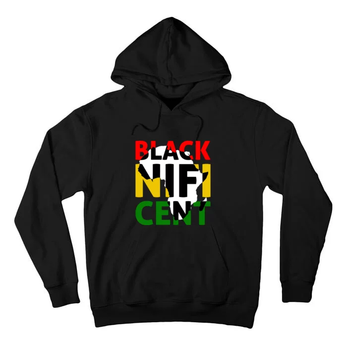 Blacknificent Black History Month Gift Tall Hoodie